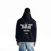 "All Of This Plus An Attitude" Hoodie