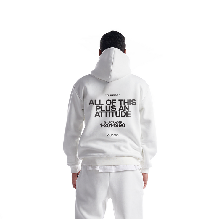 "All Of This Plus An Attitude" Hoodie