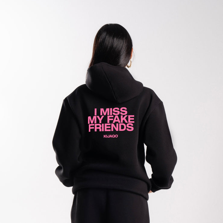 Black "I Miss My Fake Friends" Hoodie