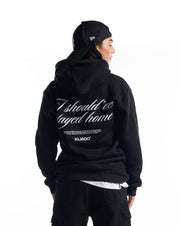 ''Should've Stayed Home'' Hoodie