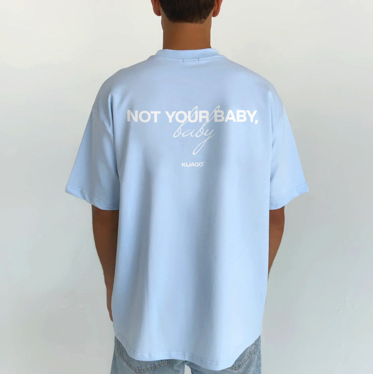 "Not Your Baby" Oversized T-shirt